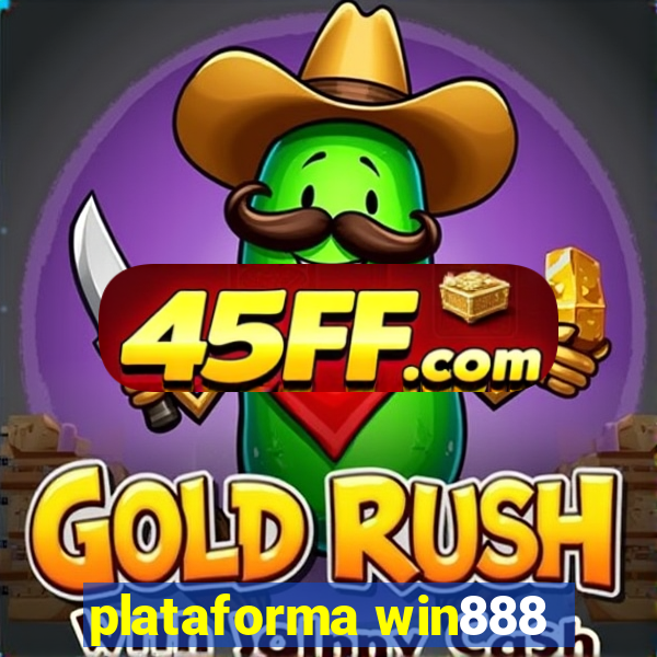 plataforma win888